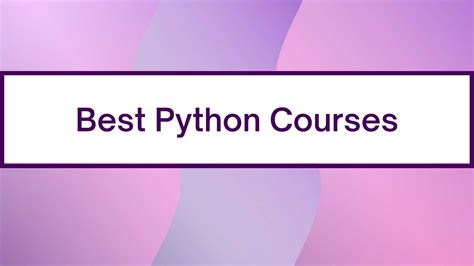 The 15 Best Python Courses Online in 2024 [Free.